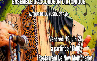 MOMENT TRAD. – LE NEW MONTCHARLET – VENDREDI 19 JUIN 26 – CHIDDES